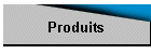 Produits